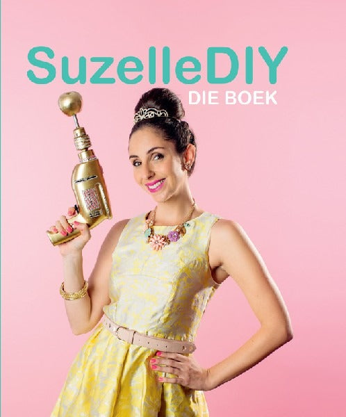 Suzelle DIY: Die boek