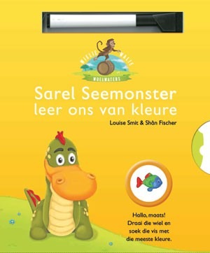 Wielie Walie Woelwaters: Sarel Seemonster leer ons van kleure