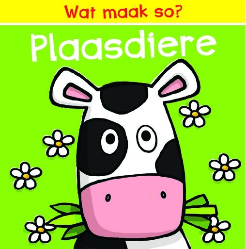 Wat maak so? Plaasdiere