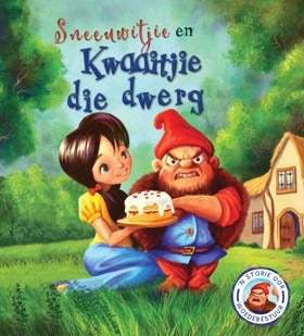 Sneeuwitjie en Kwaaitjie die dwerg