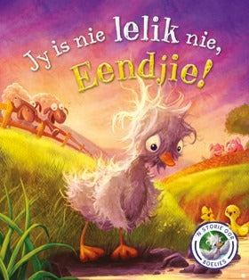 Jy is nie lelik nie, Eendjie