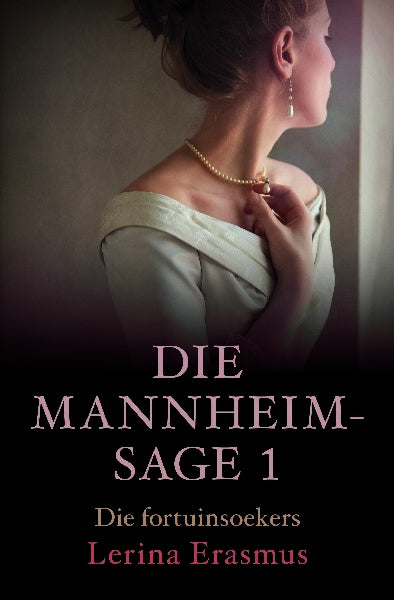 Die fortuinsoekers: Die Mannheim-sage 1