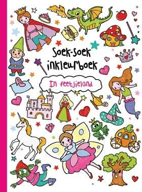 Soek-soek inkleurboek: In feetjieland