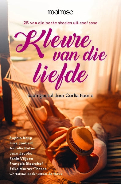Kleure van die liefde - 25 van die beste stories uit rooi rose