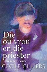 Die ou vrou en die priester en ander verhale