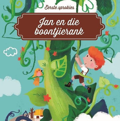 Eerste sprokies: Jan en die boontjierank