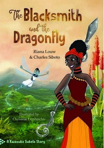 The Blacksmith and the Dragonfly