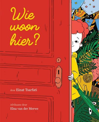 Wie woon hier?