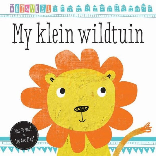 Vat en voel: My klein wildtuin