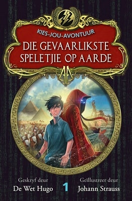 Kies jou avontuur 1 : Die gevaarlikste speletjie op aarde