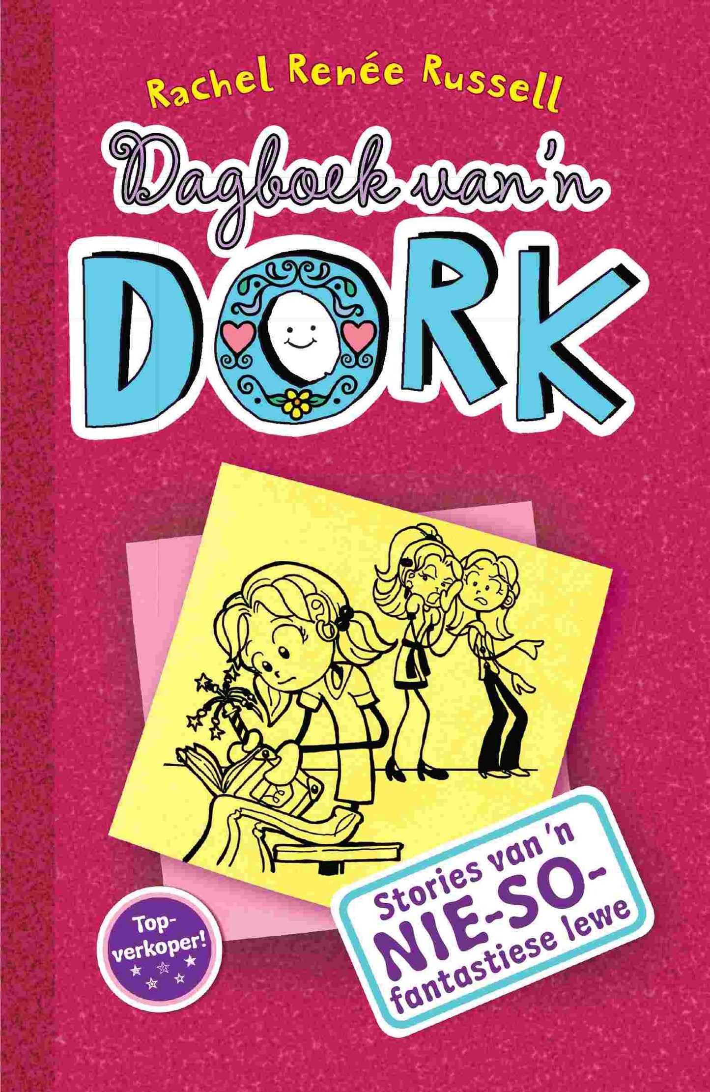Dagboek van `n dork 1: Stories van `n nie-so-fantastiese lewe