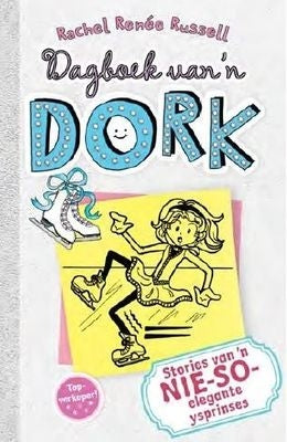 Dagboek van `n dork 4: Stories van `n nie-so-elegante ysprinses