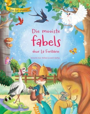 Goue Lint­Stories: Die Mooiste Fabels Deur La Fontaine