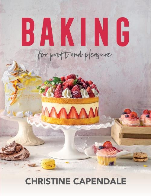 Baking for Profit and Pleasure