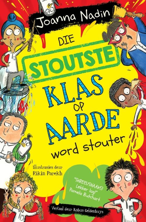 Die stoutste klas op aarde word stouter