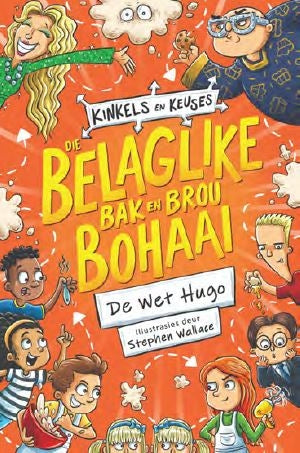 Kinkels en keuses 2: Die belaglike bak en brou bohaai
