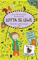 Lotta se lewe 14: Red die eekhorings!