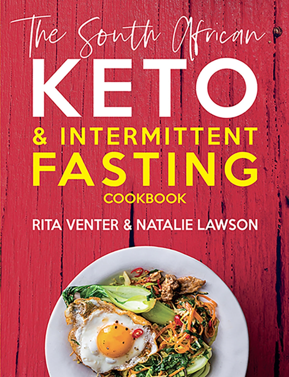 South African Keto and Intermittent Fasting Cookbook