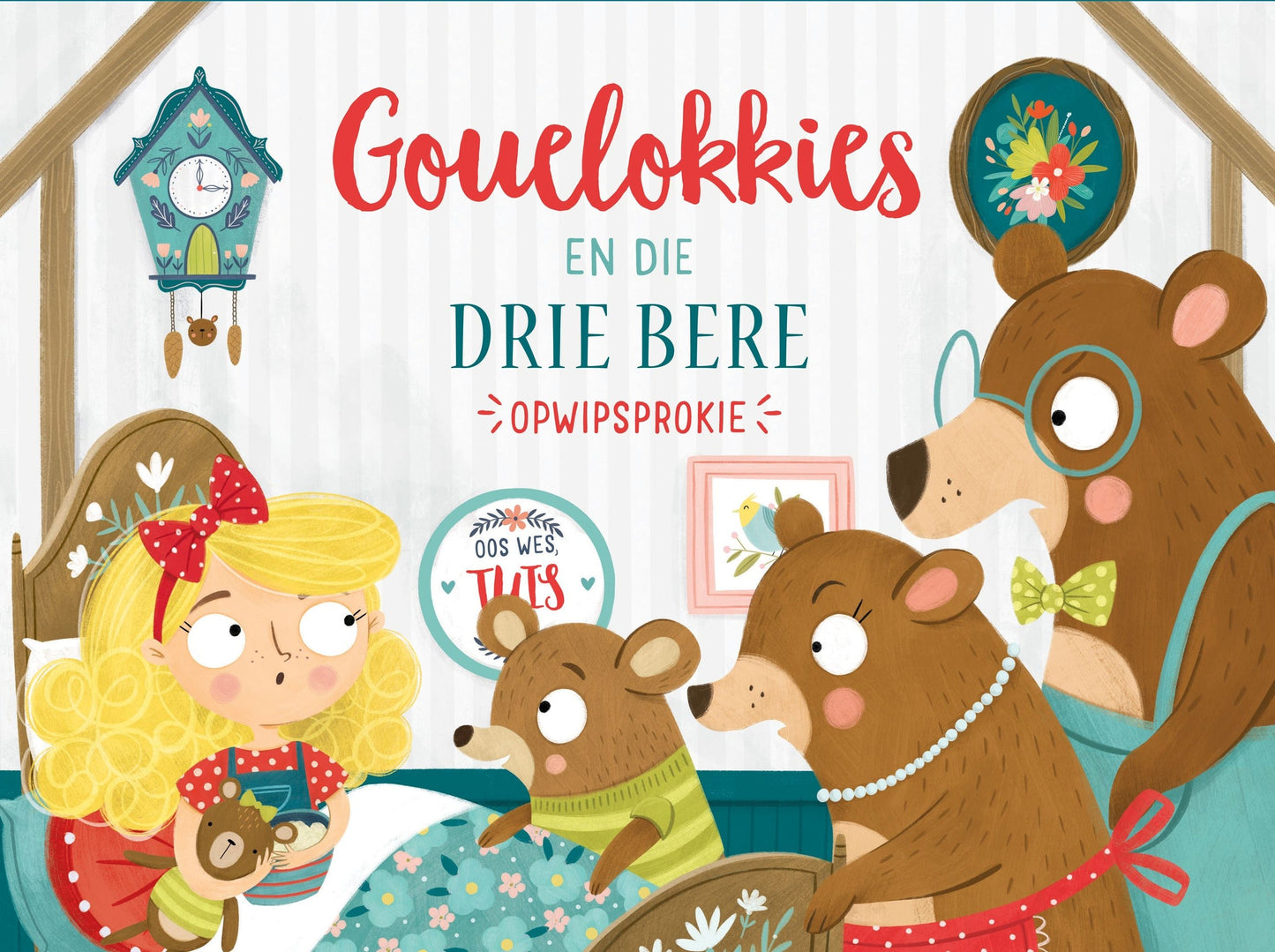 Opwipsprokie: Gouelokkies en die drie bere