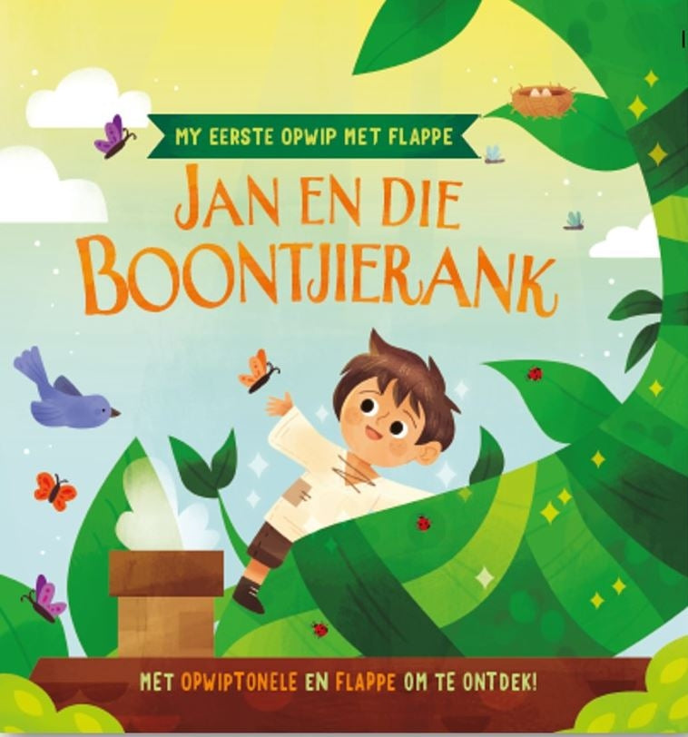 My eerste opwip met flappe: Jan en die boontjierank