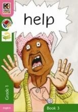 Kagiso Readers Grade 1 Book 3: Help