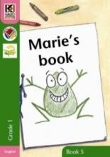Kagiso Readers Grade 1 Book 5: Marie's Book