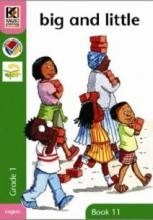 Kagiso Readers Grade 1 Book 11: Big and Little
