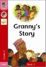 Kagiso Readers Grade 2 Book 3: Granny's Story
