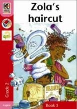 Kagiso Readers Grade 2 Book 5: Zola's Haircut