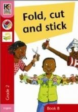 Kagiso Readers Grade 2 Book 8: Fold, Cut and Stick