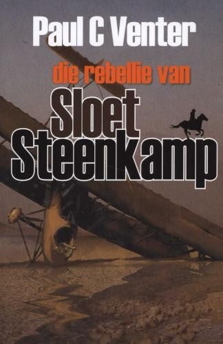 Die Rebellie van Sloet Steenkamp