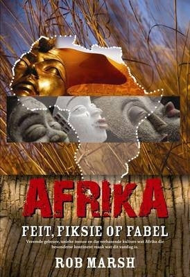 Afrika: Feit, Fiksie of Fabel