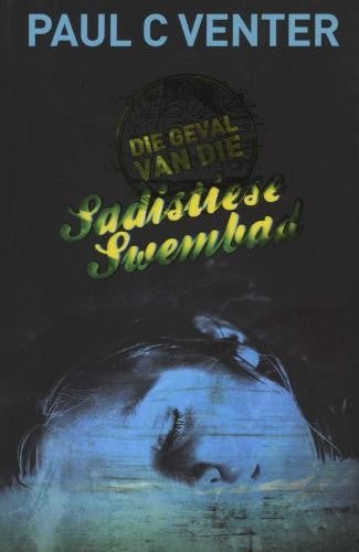 Die geval van die sadistiese swembad