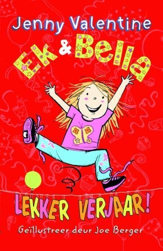Ek en Bella Lekker verjaar