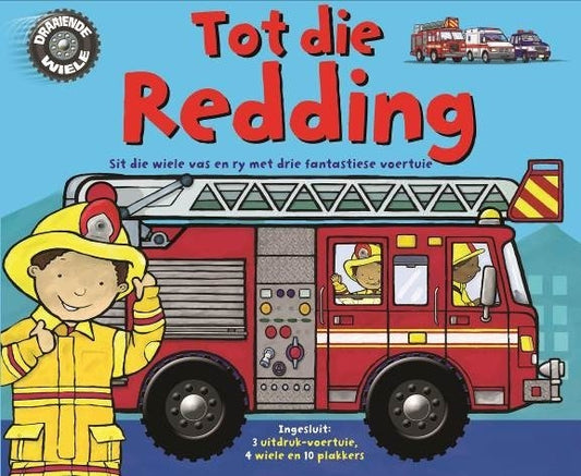 Tot die redding - Draaiende wiele