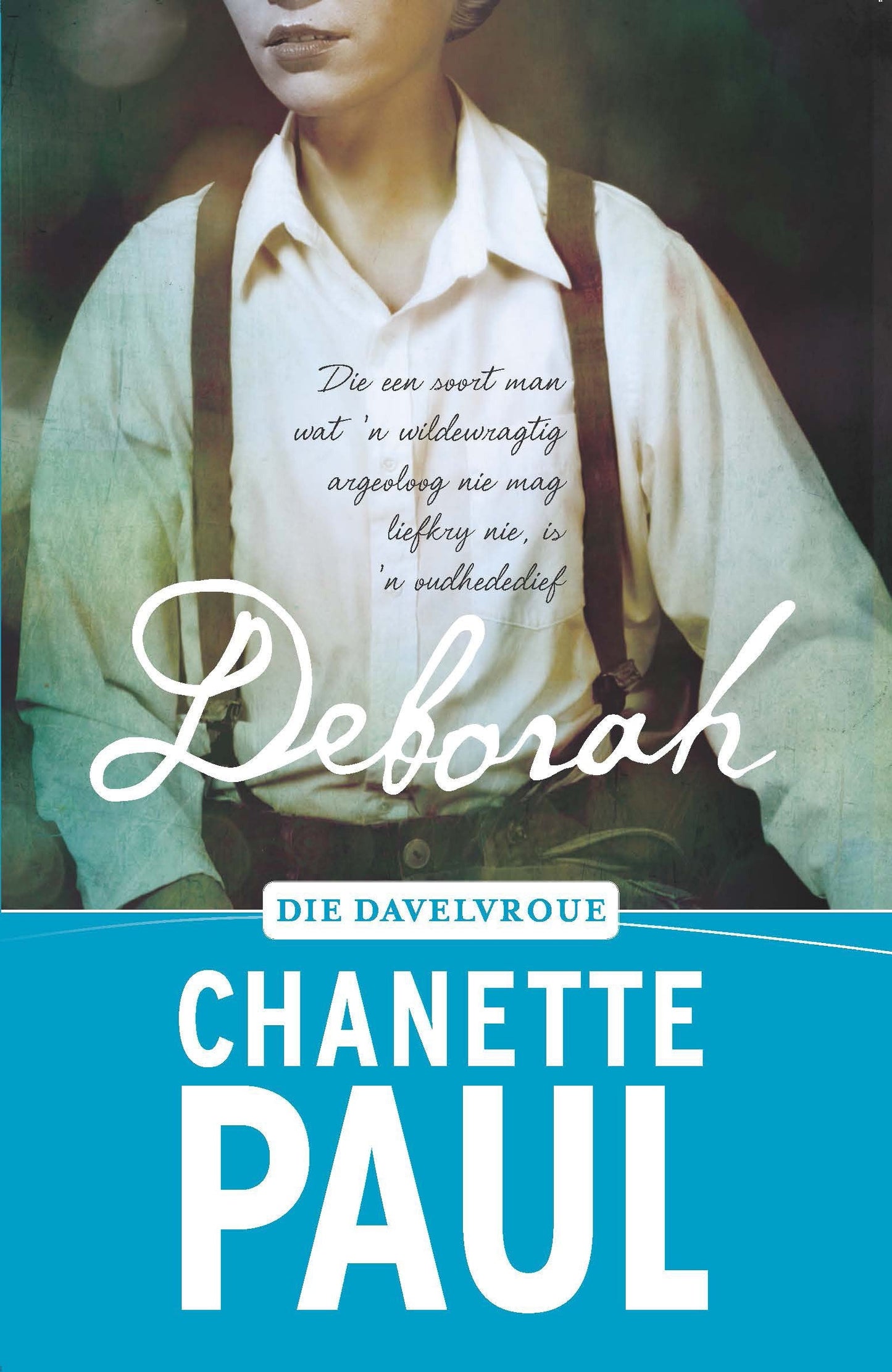 Davelvroue 04: Deborah