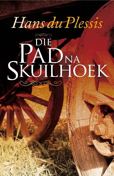 Die pad na Skuilhoek
