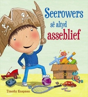 Goeie maniere: Seerowers se altyd asb