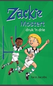 Zackie Mostert druk 'n drie Graad 7 EAT