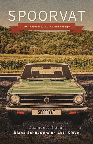 Spoorvat: Skrywers en herinneringe
