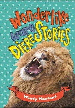 Wonderlike ware dierestories