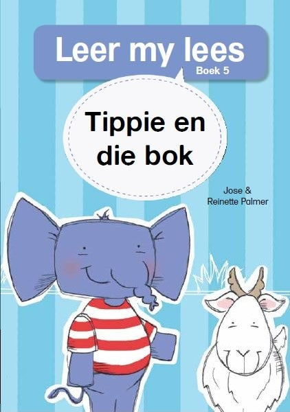 Leer my lees Vlak 1 Boek 05: Tippie en die bok