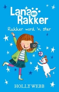 Lana en Rakker 7 - Rakker word 'n ster