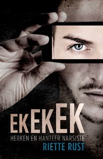 Ek Ek Ek Herken en hanteer narsiste
