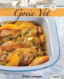 Lekker en Gesond - Goeie vet