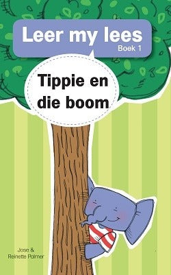 Leer my lees Vlak 2 Boek 01: Tippie en die boom