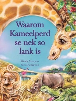 Waarom Kameelperd se nek so lank is en ander dierestories