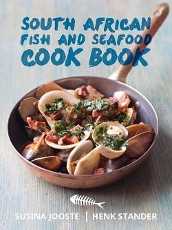 South African Fish and Seafood Cook Book