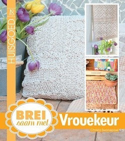 Brei saam met Vrouekeur: Vir die huis