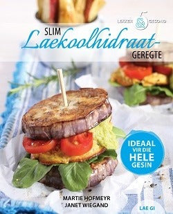 Lekker en Gesond - Slim laekoolhidraatgeregte